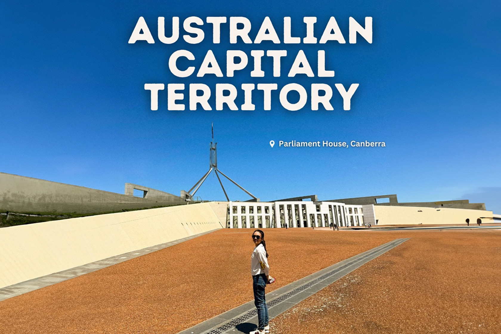 Raissa finishes her Australian journey with a visit to the Australian Capital Territory, Canberra