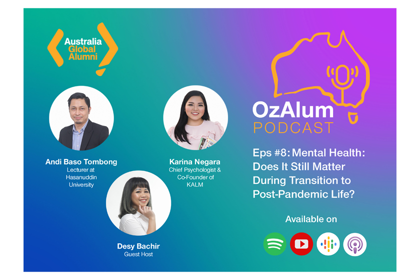OzAlum Podcast Ep #8: Mental Health: Does It Still Matter During Transition to Post-Pandemic Life?