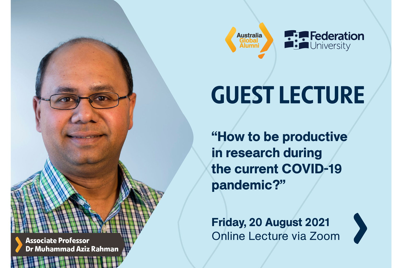 Join us in the Guest Lecture on How to be productive in research during the current COVID-19 pandemic?